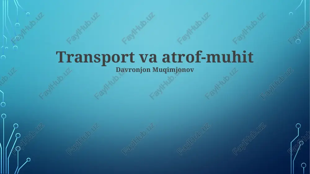 transport va atrof-muhit — PPTX