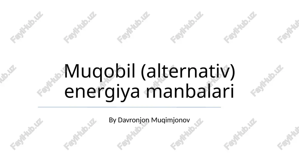 alternativ energiya manbalari — PPTX