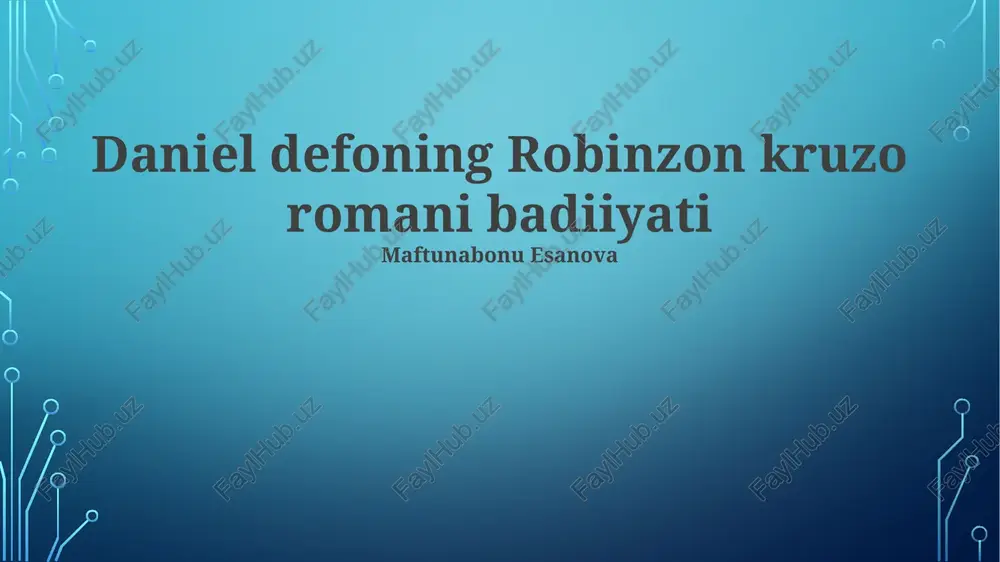 daniel defo "robinson crusoe" romani badiiyati — PPTX