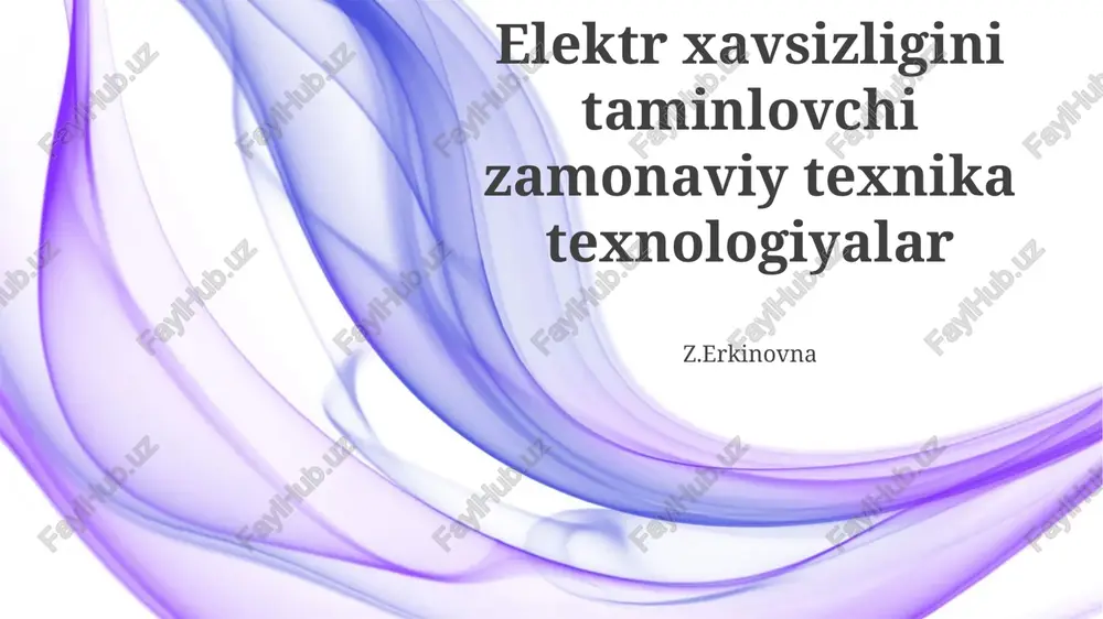 elektr xavfsizlikka oid ta'lim va xabardorlik — PPTX