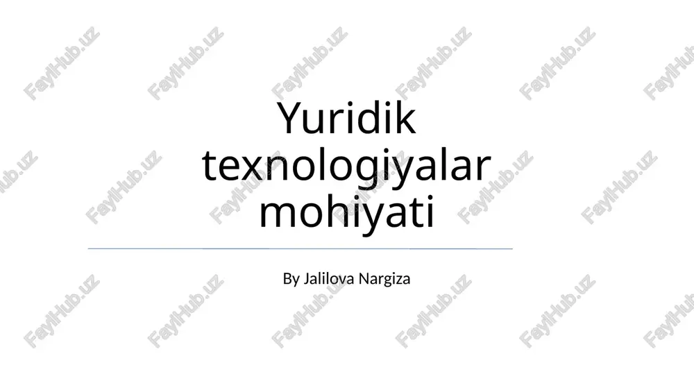 yuridik texnologiyalar mohiyati — PPTX