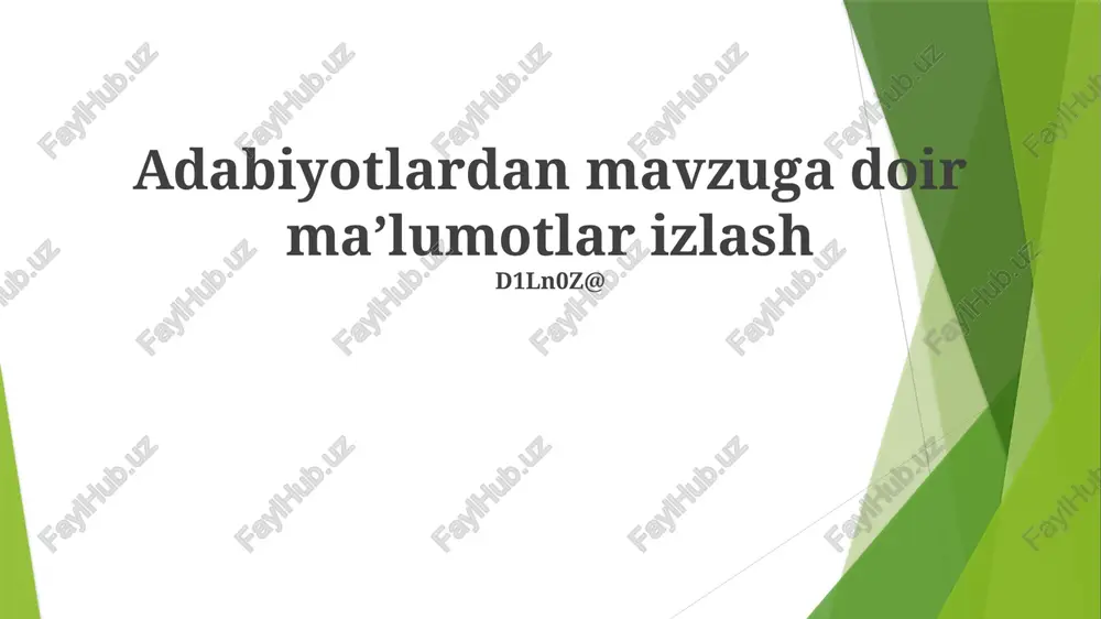 adabiyotlardan mavzuga doir maʼlumotlar izlash — PPTX