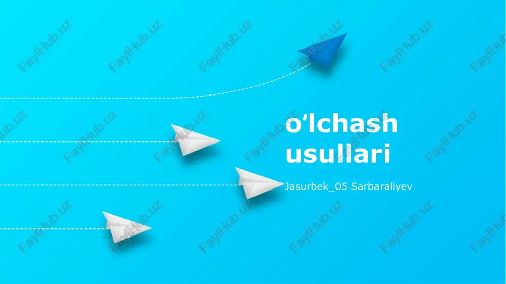 ölchash usullari — PPTX