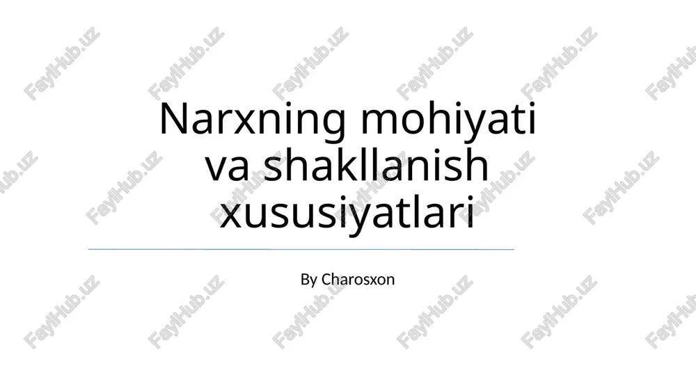 narxning mohiyati va shakllanish xususiyatlari — PPTX