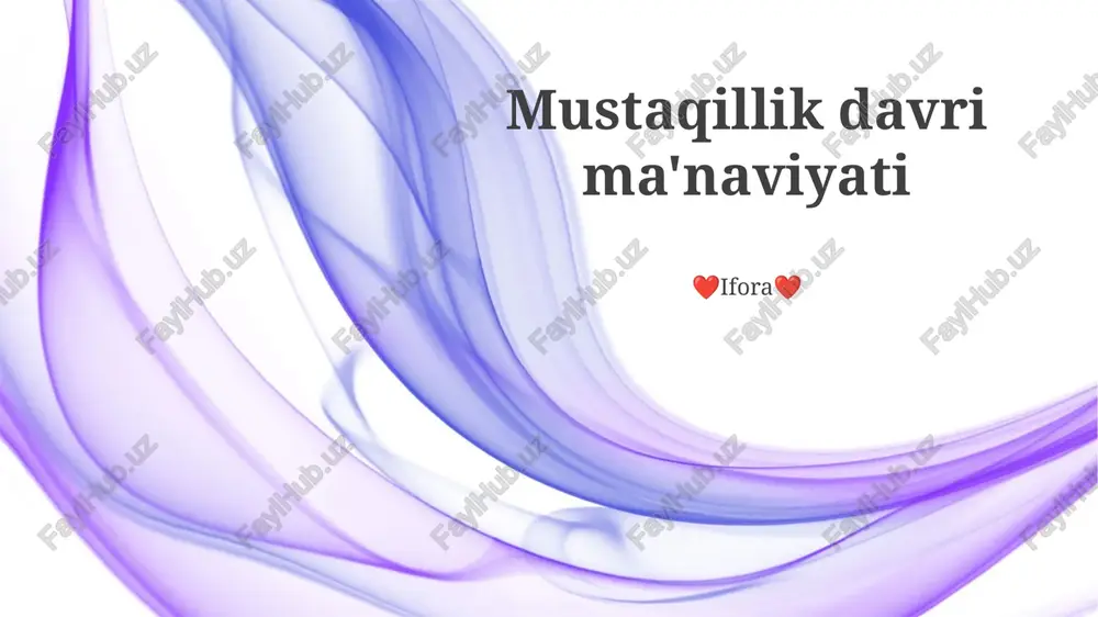 mustaqillik davri ma'naviyati — PPTX