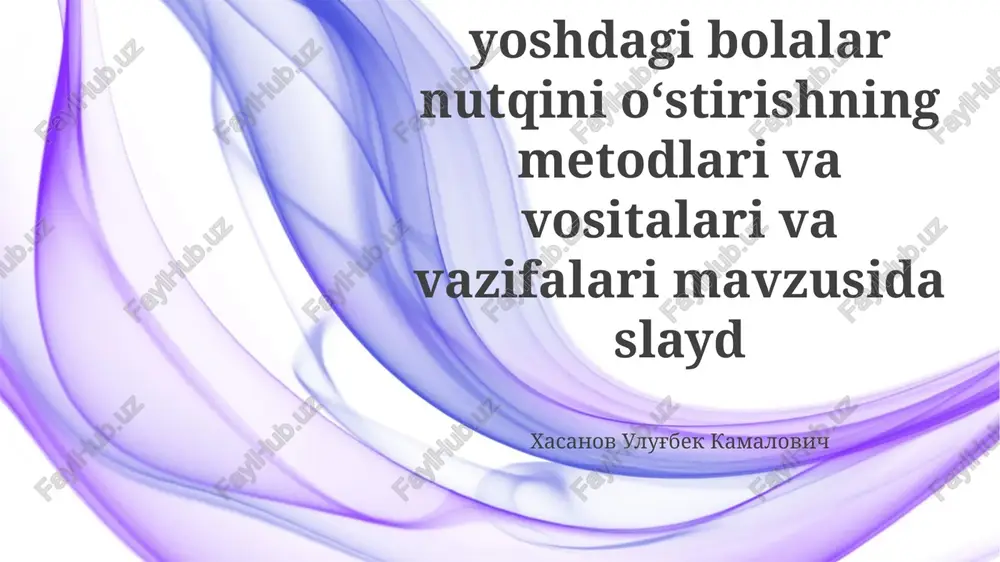 nutq rivojlanishi uchun usullar va vositalar — PPTX