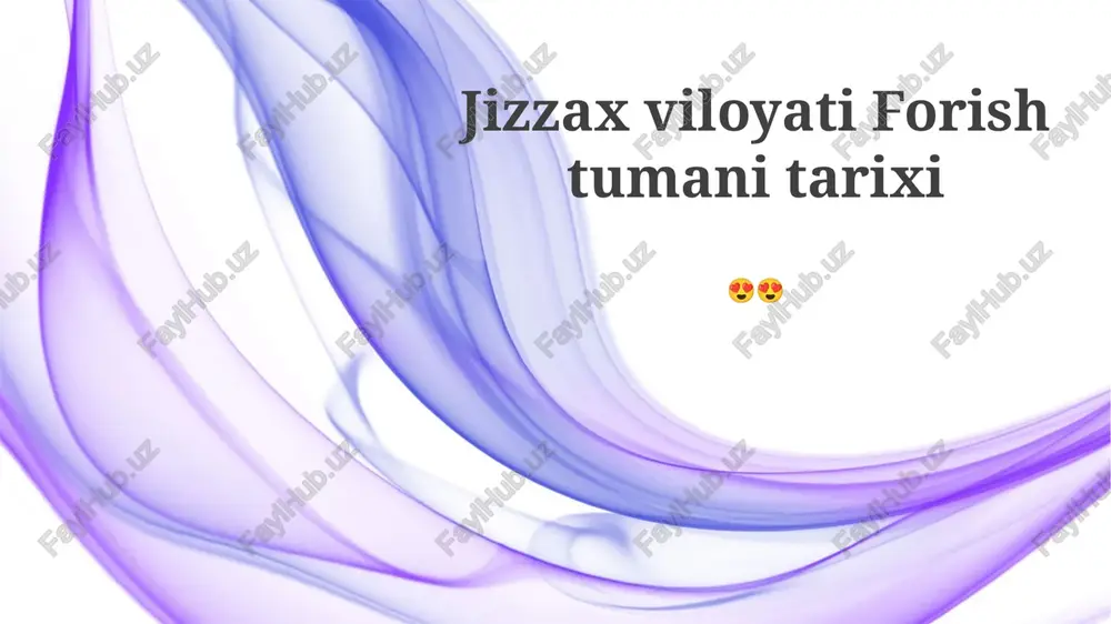 forish tumani tarixi — PPTX