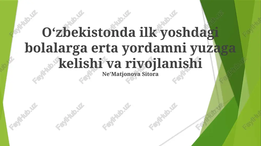 erta bolalik davridagi yordam — PPTX