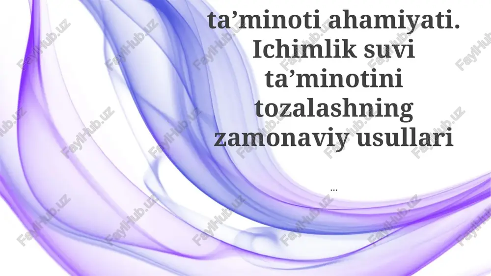 zamonaviy suv tozalash usullari: chuqur tahlil — PPTX