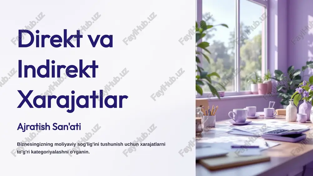 direkt va indirekt xarajatlar — PPTX