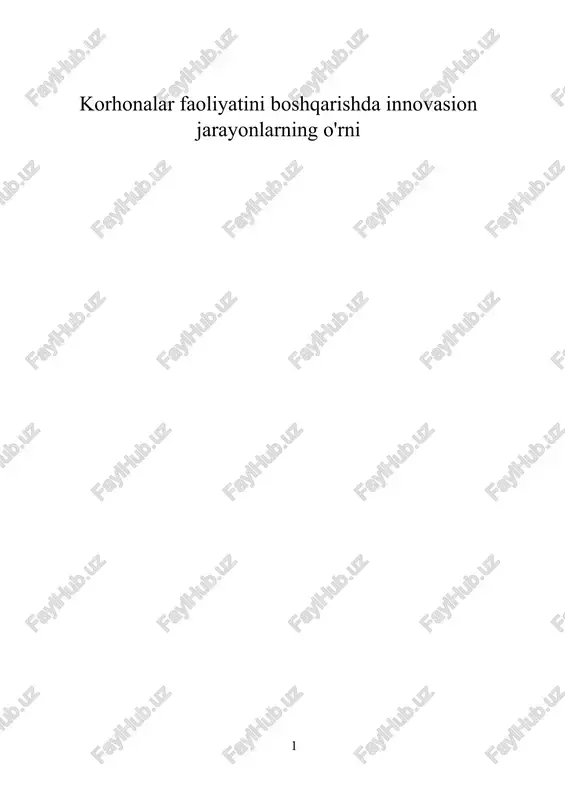 korhonalar faoliyatini boshqarishda innovasion jarayonlarning o'rni — DOCX