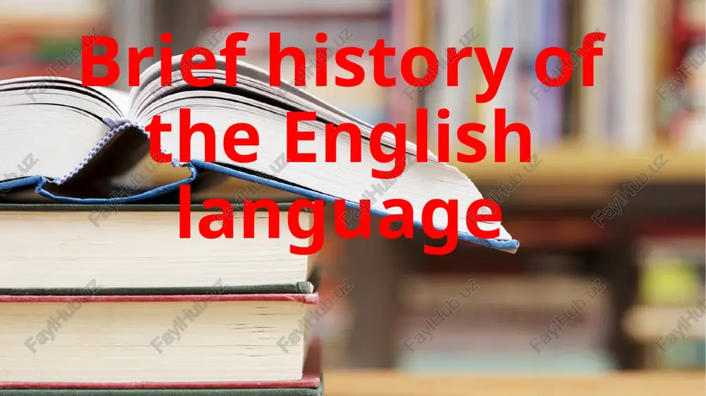 brief history of the english language — PPTX