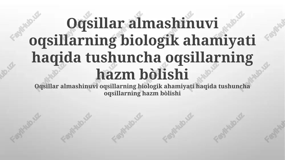 oqsilning biologik ahamiyati — PPTX