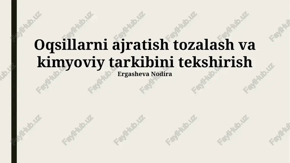 oqsillarni ajratish tozalash va kimyoviy tarkibini tekshirish — PPTX