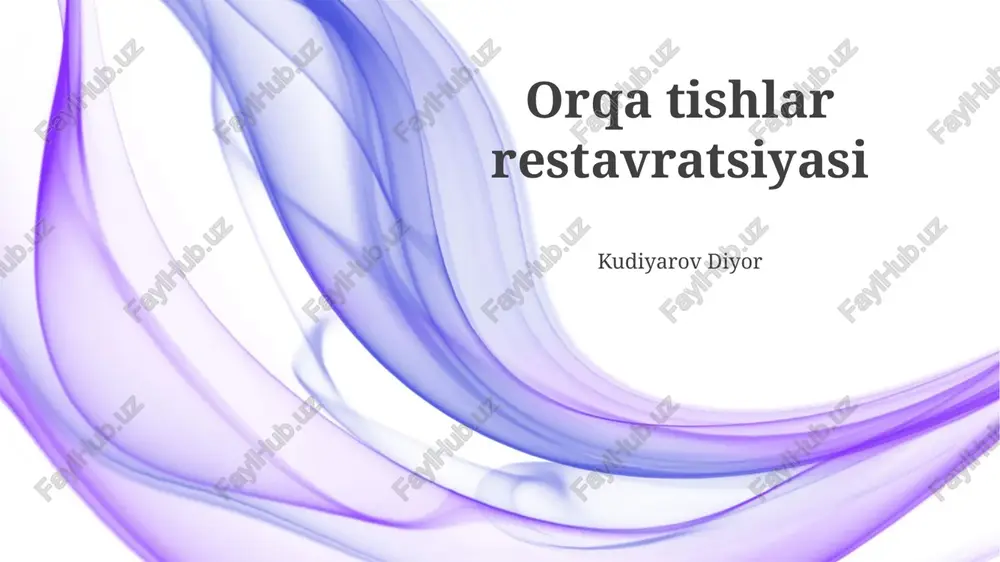orqa tishlar restavratsiyasi — PPTX