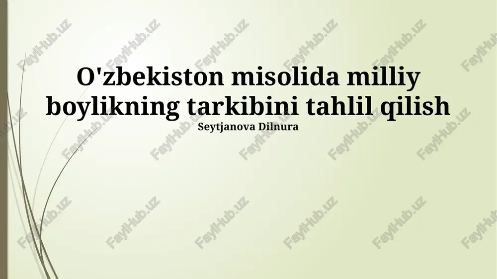 o'zbekiston misolida milliy boylikning tarkibini tahlil qilish — PPTX