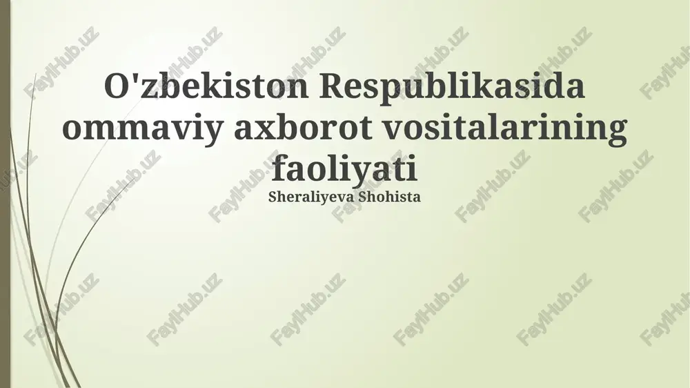 o'zbekiston respublikasida ommaviy axborot vositalarining faoliyati — PPTX
