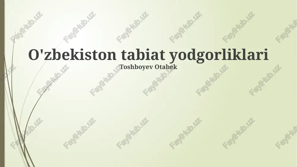 o'zbekiston tabiat yodgorliklari — PPTX