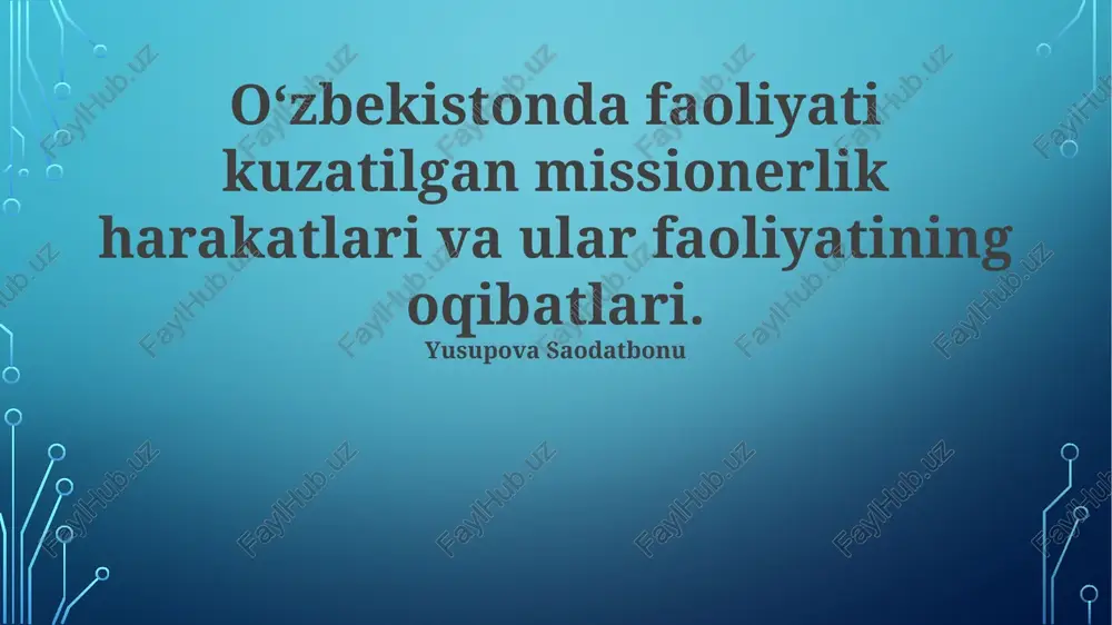oʻzbekistondagi missionerlik faoliyati — PPTX