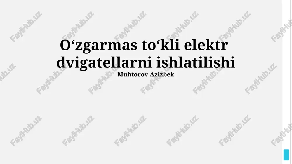 o‘zgarmas to‘kli elektr dvigatellarni ishlatilishi — PPTX