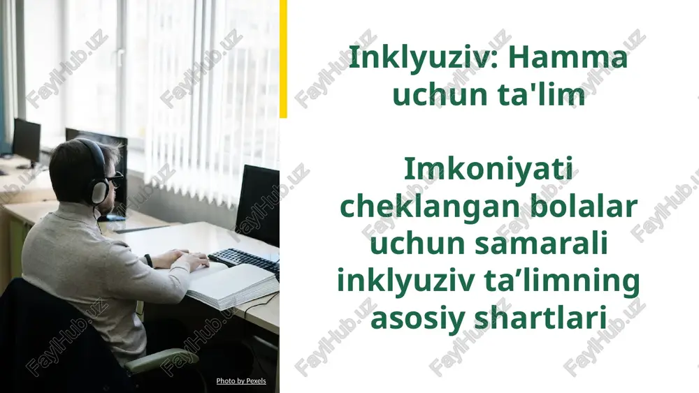 inklyuziv: hammauchunta'lim — PPTX