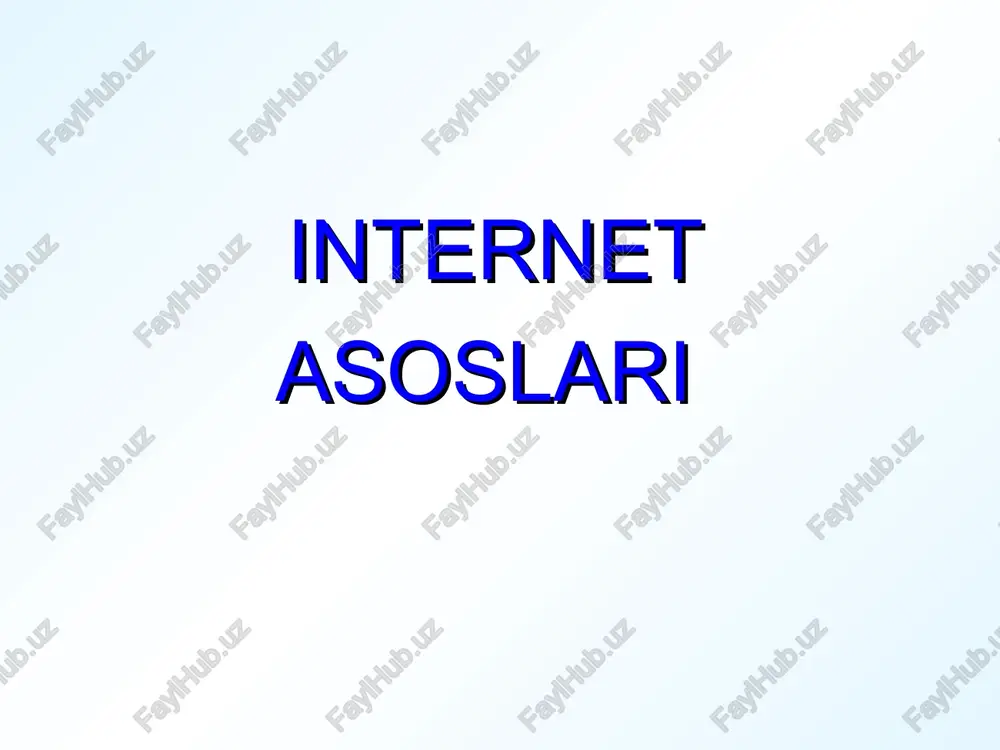 internet asoslari. ijtimoiy tarmoq asoslari — PPT