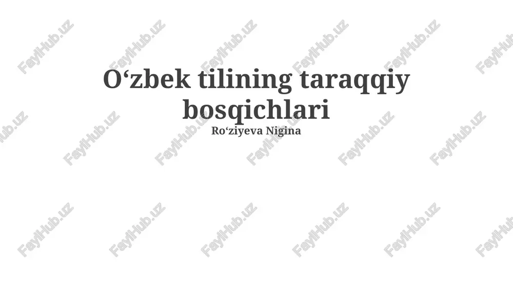 oʻzbek tilining taraqqiy bosqichlari — PPTX