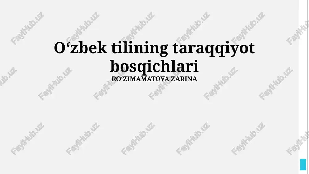 oʻzbek tilining taraqqiyot bosqichlari — PPTX