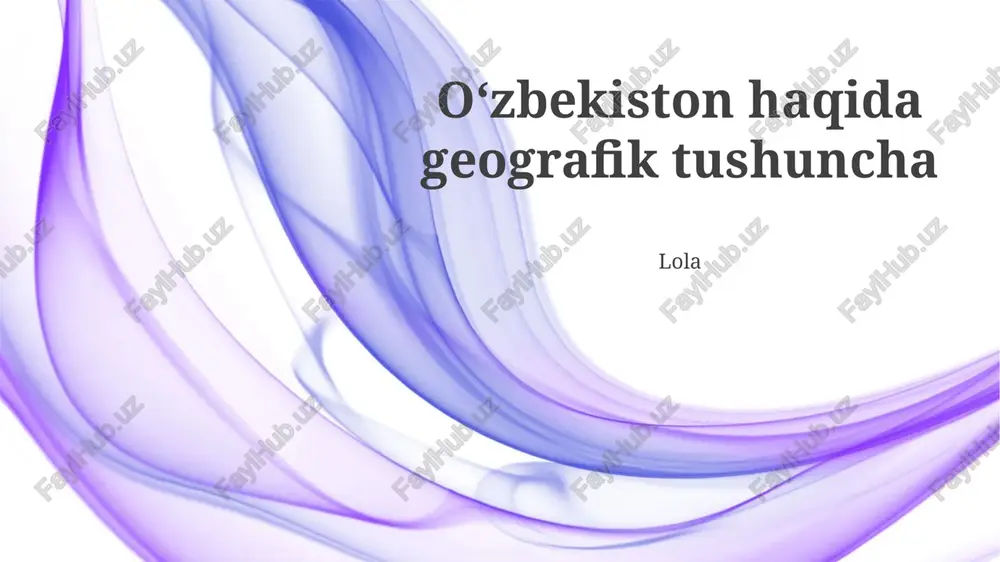 oʻzbekiston haqida geografik tushuncha — PPTX