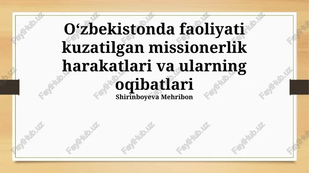 missionerlik faoliyatining oqibatlari — PPTX