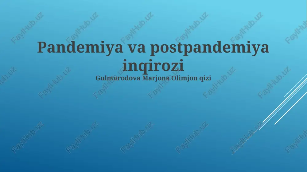 pandemiya va postpandemiya inqirozi — PPTX