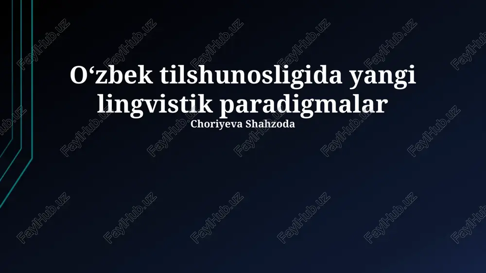 oʻzbek tilshunosligida yangi lingvistik paradigmalar — PPTX