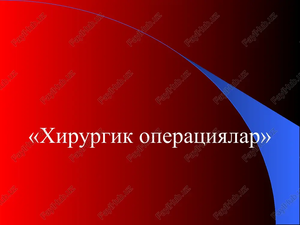 xirurgik operatsiyalar — PPTX