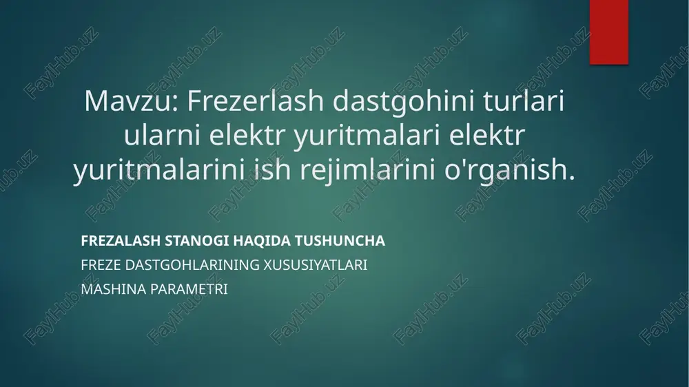 frezalash dastgohini turlari — PPTX