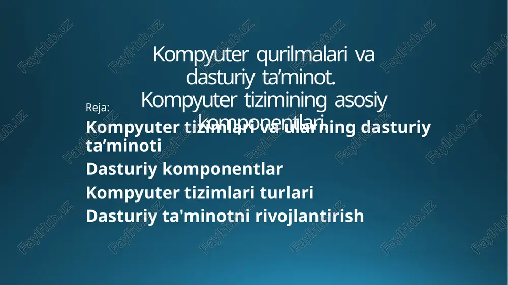 kompyuter tizimlari va ularning dasturiy ta’minoti — PPTX