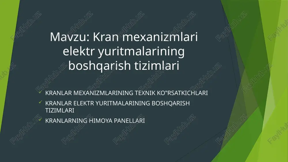 kranmexanizmlari elektr yuritmalarining boshqarish tizimlari — PPTX