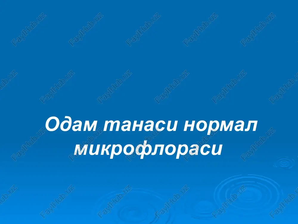odamtanasi normal mikroflorasi — PPTX