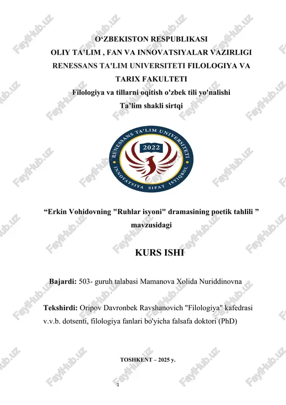erkin vohidovning "ruhlar isyoni" dramasining poetik tahlili kurs ishi — DOCX
