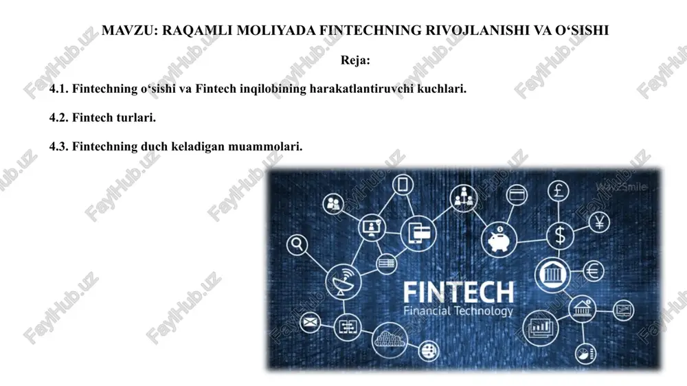 raqamli moliyada fintechning rivojlanishi va o‘sishi — PPTX