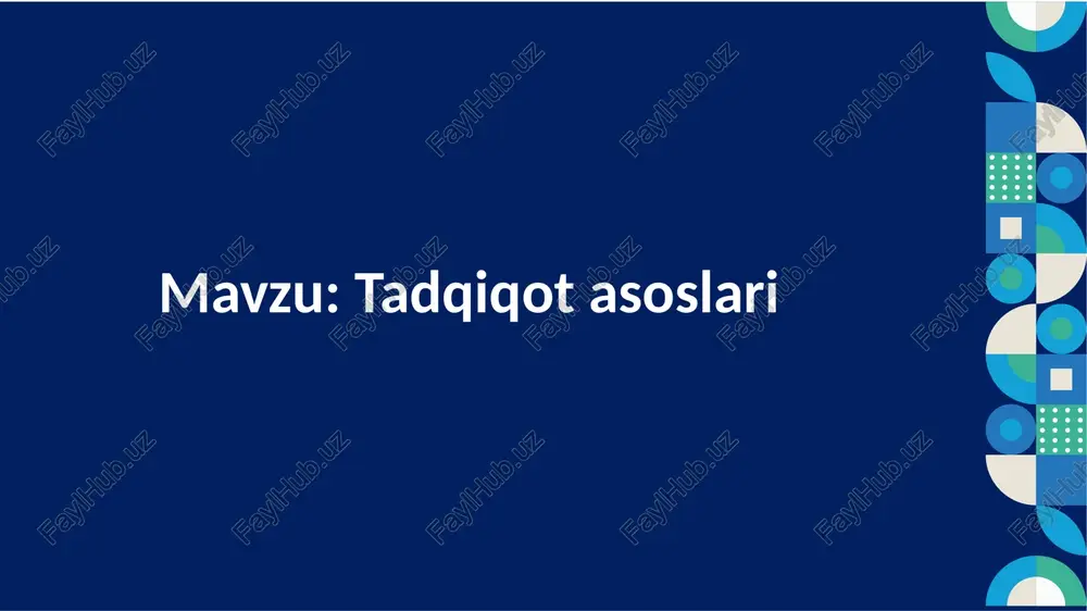 tadqiqot asoslari — PPTX