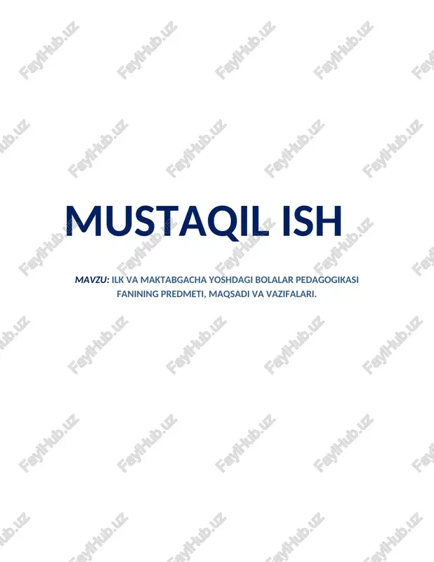 ilk va maktabgacha yoshdagi bolalar pedagogikasi — DOCX