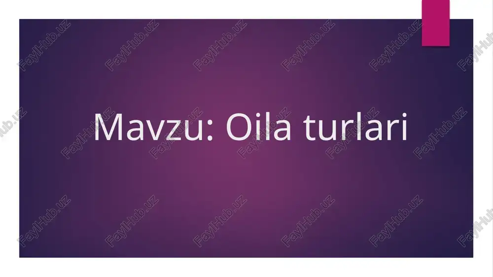 oila turlari — PPTX