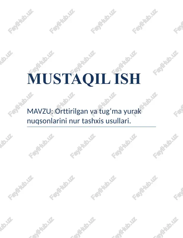 yurak nuqsonlarini tashxislashda nur tashxis usullari — DOCX