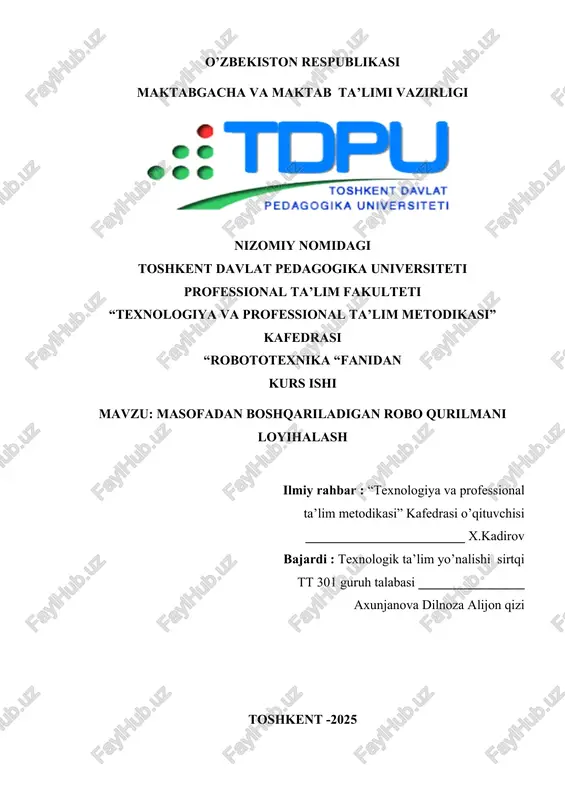 masofadan boshqariladigan robo qurilmani loyihalash — DOCX