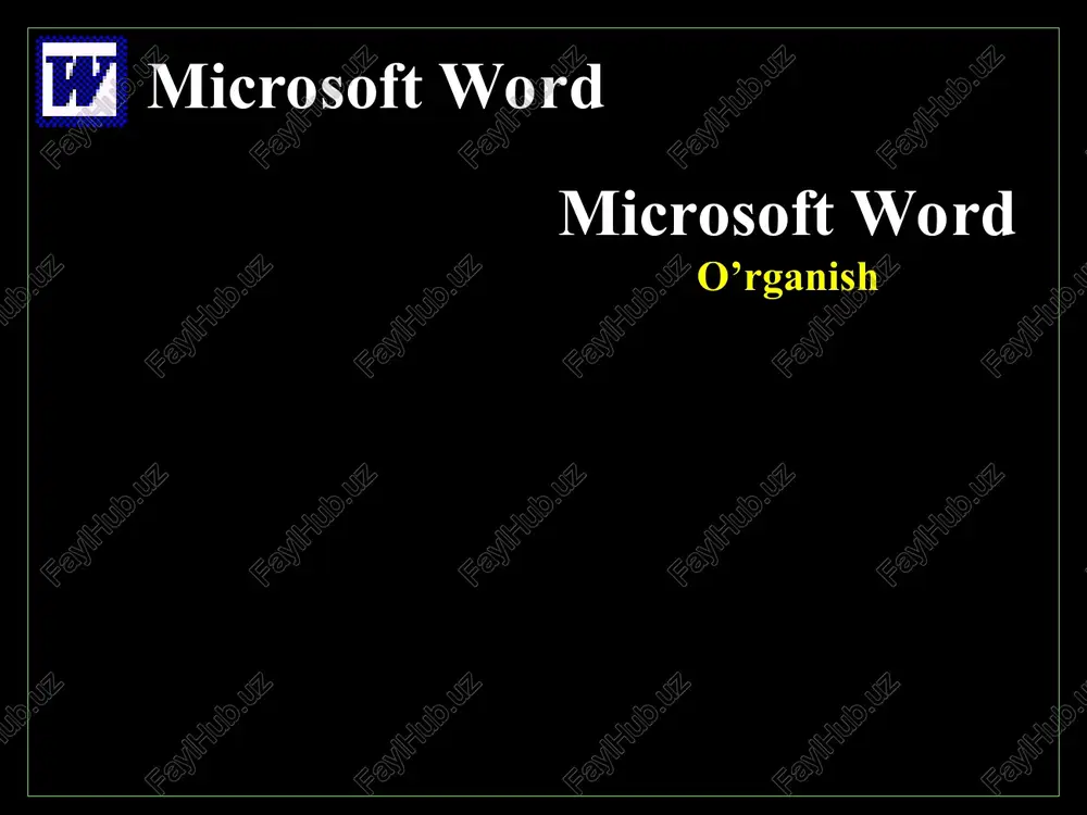 ms word dasturida ishlash asoslari — PPT
