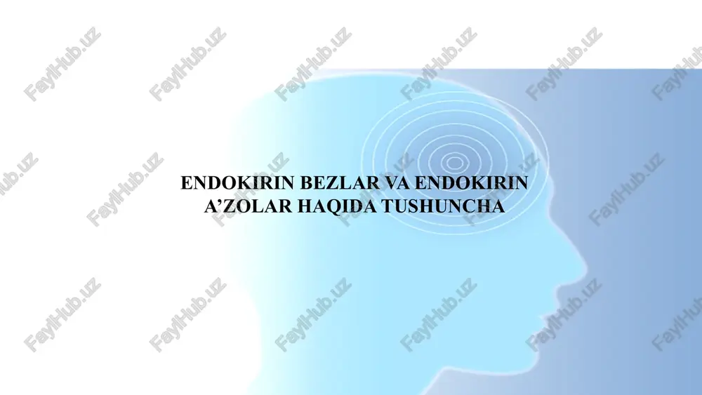 endokirin bezlar va endokirin a’zolar haqida tushuncha — PPTX