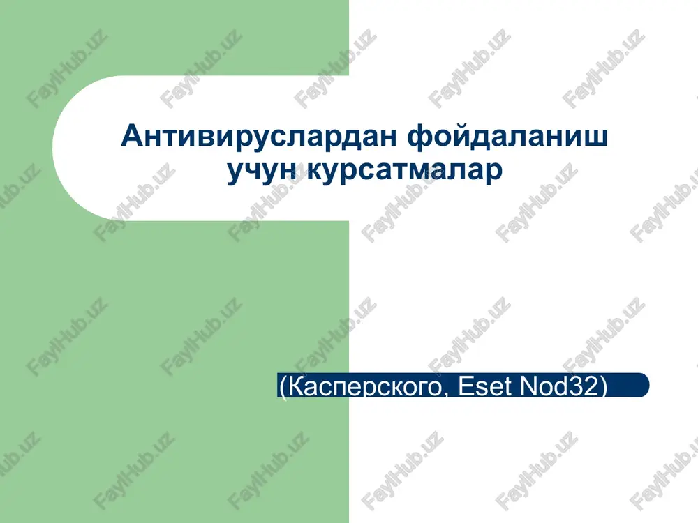 antiviruslardan foydalanish uchun kursatmalar — PPT