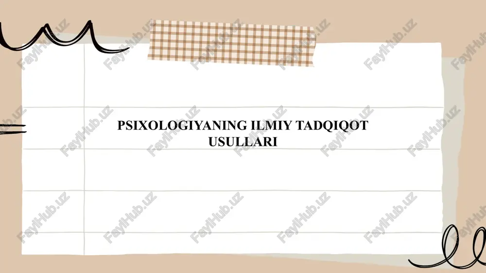 psixologiyaning ilmiy tadqiqot usullari — PPTX
