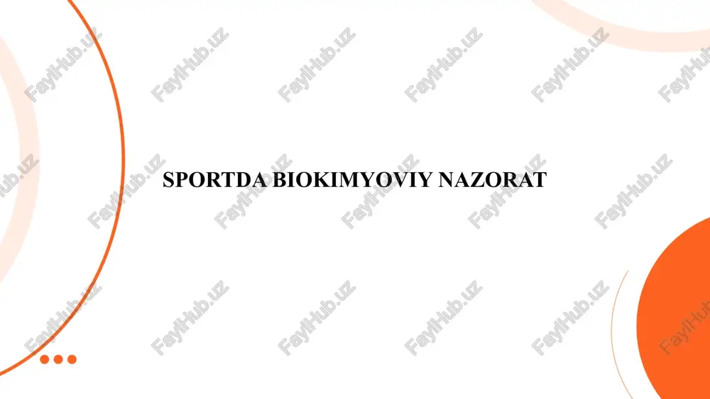 sportda biokimyoviy nazorat — PPTX