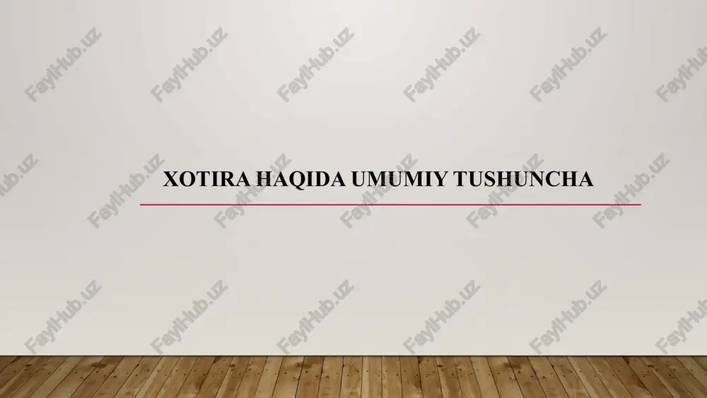 xotira haqida umumiy tushuncha — PPTX